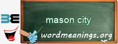 WordMeaning blackboard for mason city